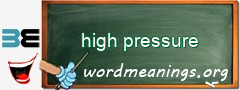 WordMeaning blackboard for high pressure